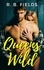  R. B. Fields - Queens Wild: A Revenge Bet Reverse Harem Erotic Short Story.