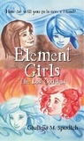  Giulietta M. Spudich - Element Girls: The Lost Goddess - The Element Girls, #1.