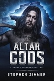  Stephen Zimmer - Altar of Gods - A Ragnar Stormbringer Tale.