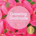  Tricia Sybersma - Gratitude in Nature - Growing Gratitude - Welcome to Summer's Garden - Gratitude in Nature.