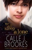  Calle J. Brookes - We All Sleep Alone - Finley Creek, #11.