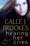  Calle J. Brookes - Hearing her Cries - Small-Town Sheriffs, #2.