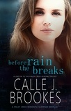  Calle J. Brookes - Before the Rain Breaks - Finley Creek, #8.