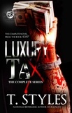  T. Styles - Luxury Tax (The Cartel Publications Presents).