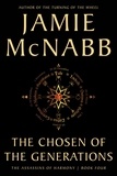  Jamie McNabb - The Chosen of the Generations - The Assassins of Harmony, #4.