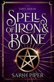  Sarah Piper - Spells of Iron and Bone: A Reverse Harem Paranormal Romance - Tarot Academy, #1.