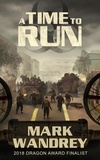  Mark Wandrey - A Time To Run - The Turning Point, #2.