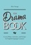  Alice Savage - The Drama Book: Lesson Plans, Activities, and Scripts for English-Language Learners - Teacher Tools, #6.
