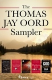  Thomas Jay Oord - The Thomas Jay Oord Sampler.
