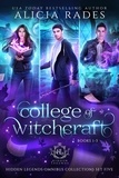  Alicia Rades et  Hidden Legends - College of Witchcraft: Books 1-3 - Hidden Legends Omnibus Collections, #5.