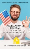  Brian Lerner - Cancellation of Removal for Lawful Permanent Residents.