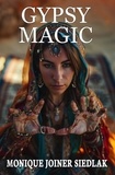  Monique Joiner Siedlak - Gypsy Magic - Ancient Magick for Today's Witch, #9.