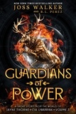  Joss Walker - Guardians of Power - The Guardians, #3.