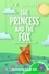  A.M. Luzzader - The Princess and the Fox - A Fairy Tale Chapter Book Series for Kids.