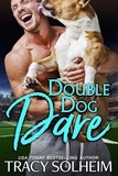  Tracy Solheim - Double Dog Dare - Milwaukee Growlers, #2.