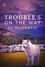  CL Mustafic - Trouble's on the Way - Outcasts, #2.