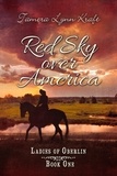  Tamera Lynn Kraft - Red Sky Over America - Ladies of Oberlin, #1.