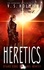  V. S. Holmes - Heretics - Nel Bently Books, #4.