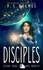  V. S. Holmes - Disciples - Nel Bently Books, #0.