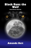  Amanda Heit - Black Runs the Wolf - Cursed Wolves, #1.