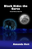  Amanda Heit - Black Hides the Curse - Cursed Wolves, #2.