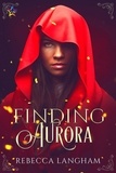  Rebecca Langham - Finding Aurora.