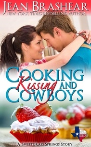  Jean Brashear - Cooking Kissing and Cowboys - Sweetgrass Springs, #15.