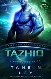  Tamsin Ley - Tazhio - Kirenai Fated Mates (Intergalactic Dating Agency), #4.