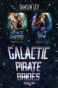  Tamsin Ley - Galactic Pirate Brides: Box Set Volume Two.