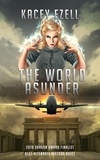  Kacey Ezell - The World Asunder - The Psyche of War, #2.