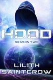  Lilith Saintcrow - Hood: Season Two - HOOD, #2.