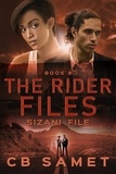  CB Samet - Sizani File - The Rider Files, #8.