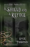  Angie Thompson - A Shield and a Refuge - Quiet Valor, #0.5.