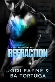  Jodi Payne et  BA Tortuga - Refraction - Collaborations Series, #1.