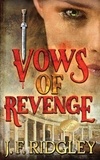  JF Ridgley - Vows of Revenge.