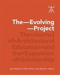  Oro Editions - The Evolving Project - The Journal of Architectural Education.