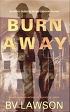  BV Lawson - Burn Away - Adam Dutton &amp; Beverly Laborde, #3.