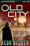  Redd Becker - Old City - Calian Arcana, #2.