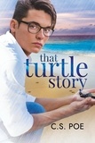  C.S. Poe - That Turtle Story.