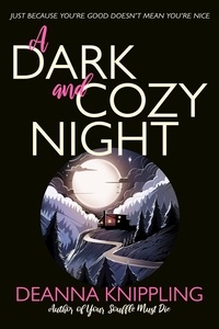  DeAnna Knippling - A Dark and Cozy Night.