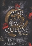 Jennifer L. Armentrout - Blood and Ash  : The war of two queens.