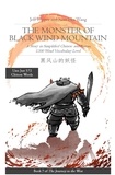  Jeff Pepper et  Xiao Hui Wang - The Monster of Black Wind Mountain: A Story in Simplified Chinese and Pinyin, 1200 Word Vocabulary Level - Journey to the West, #7.
