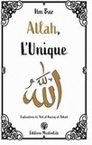 Ibn Bâz - Allah, l'Unique.