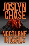  Joslyn Chase - Nocturne in Ashes - A Riley Forte Suspense Thriller, #1.