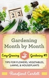  Rosefiend Cordell - Gardening Month by Month: Tips for Flowers, Vegetables, Lawns, &amp; Houseplants - Easy-Growing Gardening, #11.