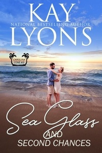  Kay Lyons - Sea Glass and Second Chances - Carolina Cove, #3.