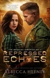  Rebecca Hefner - Repressed Echoes - The Sendaxa Chronicles, #1.