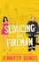  Jennifer Bonds - Seducing the Fireman - Risky Business, #3.