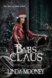  Linda Mooney - Babs Claus - Tuffy Claus, #2.