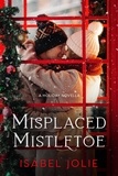  Isabel Jolie - Misplaced Mistletoe - The West Side Series.